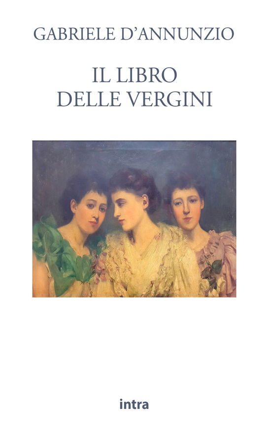 Cover for Gabriele D'Annunzio · Il Libro Delle Vergini (Book)