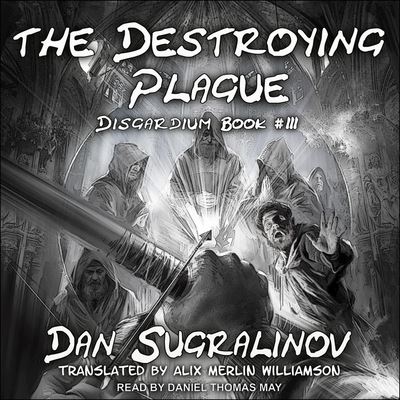 The Destroying Plague - Dan Sugralinov - Muzyka - TANTOR AUDIO - 9798200264162 - 28 kwietnia 2020