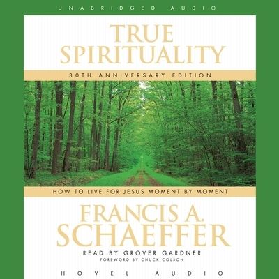 True Spirituality - Francis A Schaeffer - Music - Christianaudio - 9798200488162 - 2006