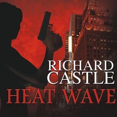 Cover for Richard Castle · Heat Wave (CD) (2009)