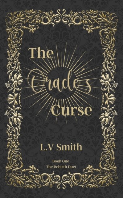 Cover for L V Smith · The Oracle's Curse: Book One of The Rebirth Duet - The Second War (Pocketbok) (2022)