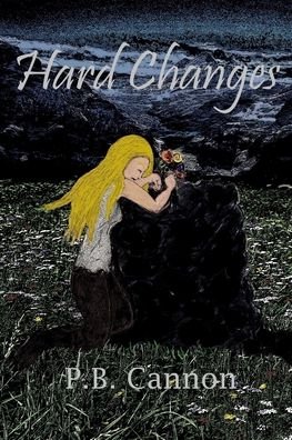 Cover for P B Cannon · Hard Changes (Taschenbuch) (2013)