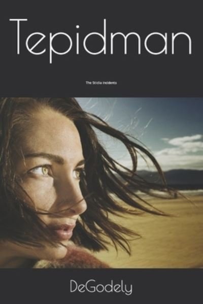Cover for Degodely · Tepidman (Pocketbok) (2021)