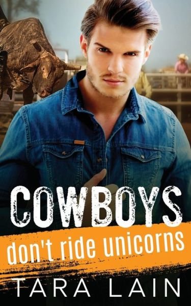 Cover for Tara Lain · Cowboys Don't Ride Unicorns (Taschenbuch) (2020)
