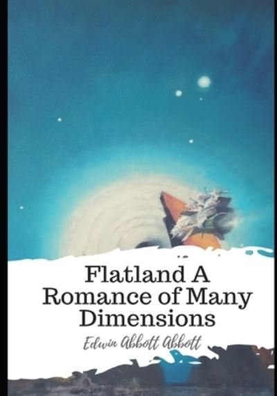 Cover for Edwin Abbott Abbott · Flatland A Romance of Many Dimensions (Paperback Book) (2021)