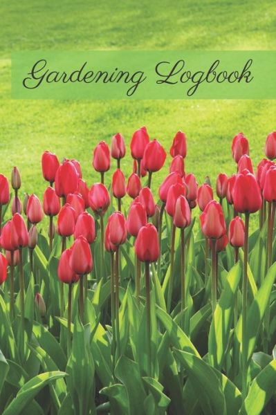 Cover for Garden Publishing · Gardening Logbook (Paperback Book) (2020)