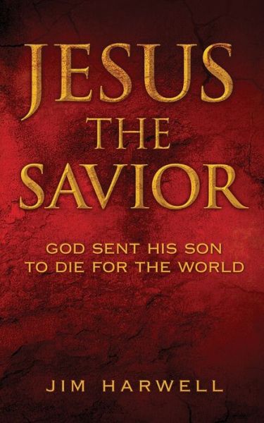 Cover for Jim Harwell · Jesus the Savior (Paperback Book) (2020)