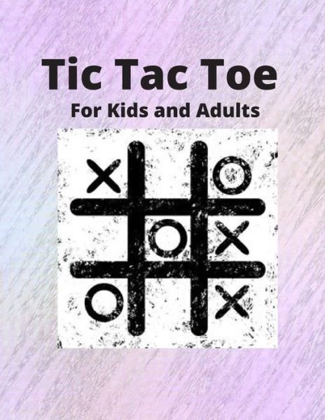 Cover for Sketch Book Edition · Tic Tac Toe For Kids and Adults (Taschenbuch) (2020)