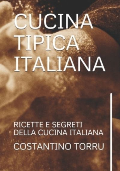 Cover for Costantino Torru · Cucina Tipica Italiana (Paperback Book) (2020)