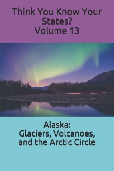 Cover for Chelsea Falin · Alaska (Paperback Bog) (2020)