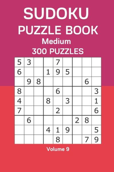 Sudoku Puzzle Book Medium - James Watts - Books - Independently Published - 9798666721162 - July 16, 2020