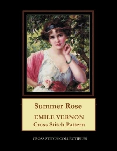 Summer Rose: Emile Vernon Cross Stitch Pattern - Kathleen George - Książki - Independently Published - 9798701121162 - 27 stycznia 2021