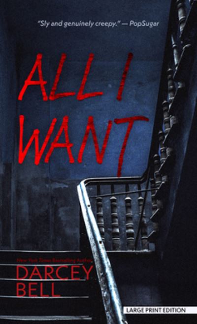 Cover for Darcey Bell · All I Want (Hardcover Book) (2022)