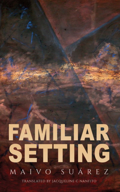 Familiar Setting - Maivo Suarez - Livros - Austin Macauley Publishers LLC - 9798889104162 - 8 de dezembro de 2023