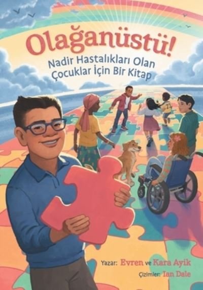 Cover for Evren Ayik · Olaganüstü! Nadir Hastalklari Olan Çocuklar Için Bir Kitap (Bog) (2023)