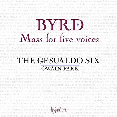 Cover for Gesualdo Six / Owain Park · Byrd: Mass For Five Voices &amp; Other Works (CD) (2023)