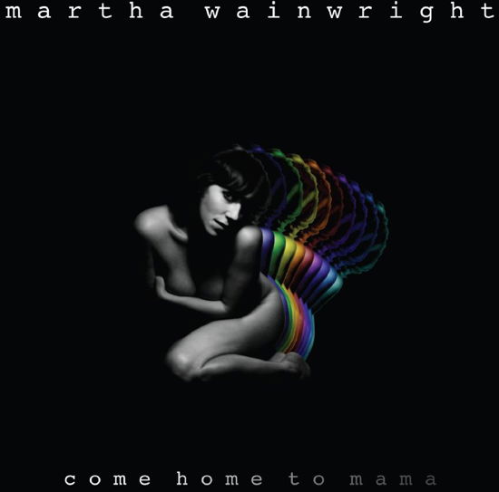 Cover for Martha Wainwright · Come Home to Mama (CD) (2012)