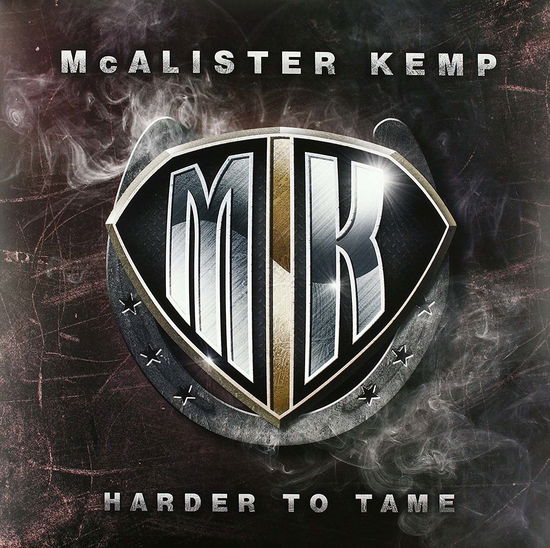 Harder To Tame - Mcalister Kemp - Music - ABC - 0602537593163 - March 27, 2014