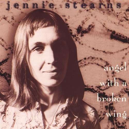 Cover for Jennie Stearns · Angel with a Broken Wing (CD) (2005)
