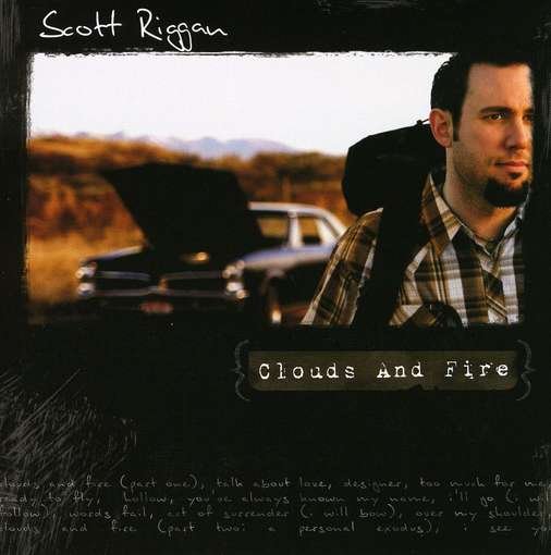 Clouds & Fire - Scott Riggan - Musik - CD Baby - 0634479809163 - September 16, 2008