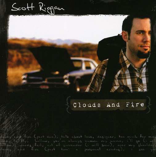 Clouds & Fire - Scott Riggan - Musik - CD Baby - 0634479809163 - 16 september 2008