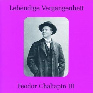 Cover for Feodor Chaliapin · * Feodor Chaliapin III (CD) (2000)