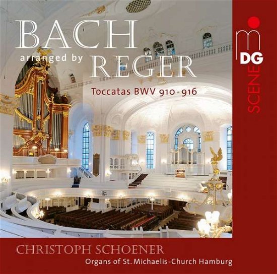 Cover for Christoph Schoener · Bach / Reger: Toccatas Bwv 910-916 (CD) (2016)