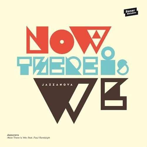 Cover for Jazzanova · Now There is We (LP) (2014)