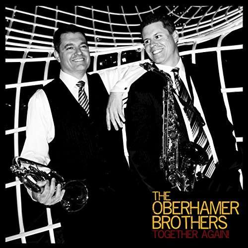 Cover for Oberhamer Brothers · Togetheragain (CD) (2017)