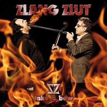 Cover for Zlang Zlut · Take a Bow (CD) (2011)