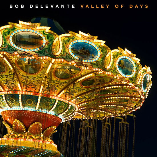 Valley of Days - Bob - Music - RELAY RECORDS - 0888295473163 - August 19, 2016