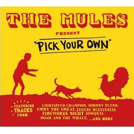Cover for The Mules · The Pick Your Own - Mules (CD) [Digipak] (2023)