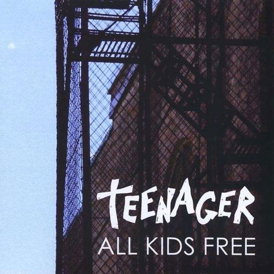 Cover for Teenager · All Kids Free (CD) (2009)