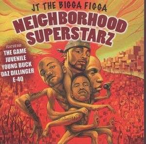 Neighborhood Superstarz - Jt the Bigga Figga - Musikk -  - 0898841000163 - 9. august 2005