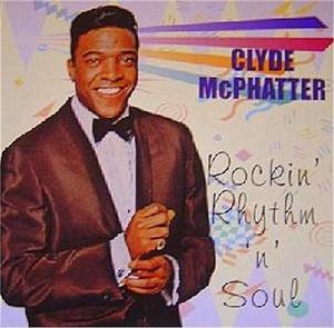 Cover for Clyde Mcphatter · Rockin' Rhythm 'n'soul (CD) (2012)