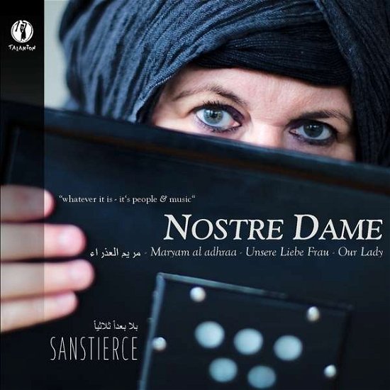 Dominik Schneider / Bassern Hawar: Nostre Dame - Ensemble Sanstierce - Música - TALANTON - 4018767900163 - 28 de junio de 2019