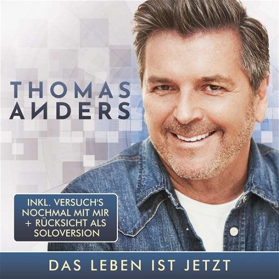 Cover for Thomas Anders · Das Leben Ist Jetzt (CD) (2021)