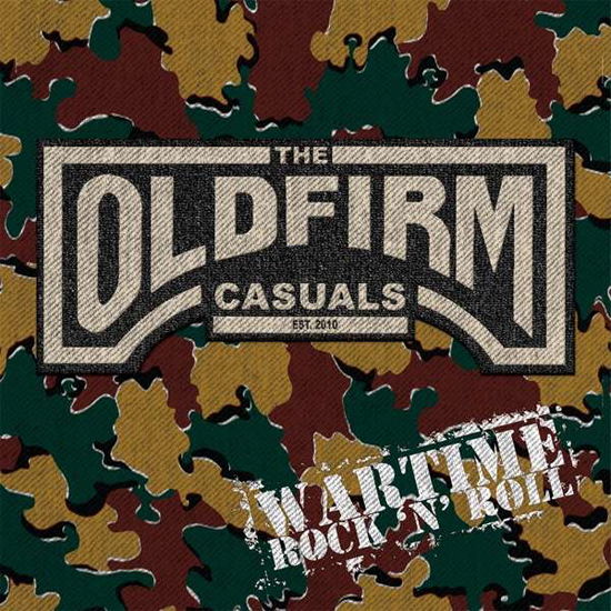 Cover for The Old Firm Casuals · Wartime Rock'n'roll (CD) [Digipak] (2017)