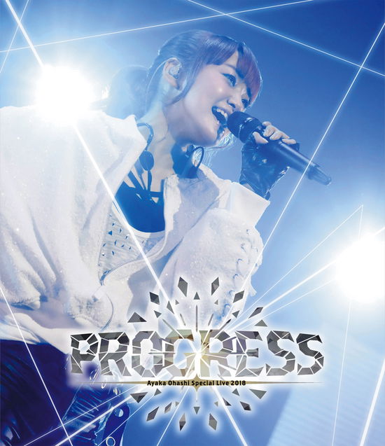 Ohashi Ayaka Special Live 2018 - Progress - - Ayaka Ohashi - Music - NAMCO BANDAI MUSIC LIVE INC. - 4540774803163 - January 9, 2019