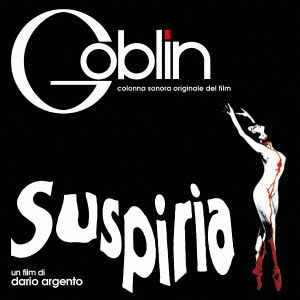 Suspiria - Goblin - Muziek - JPT - 4545933128163 - 30 juli 2021