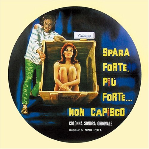 Spara Forte, Piu Forte - Nino Rota - Musik - VERITA NOTE - 4580142341163 - 12. marts 2007