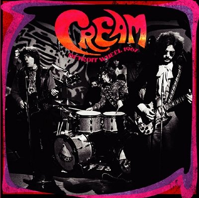 Cover for Cream · Detroit Wheel 1967 (CD) [Japan Import edition] (2018)