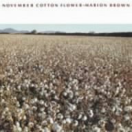 Cover for Marion Brown · November Cotton Flower &lt;limited&gt; (CD) [Japan Import edition] (2009)