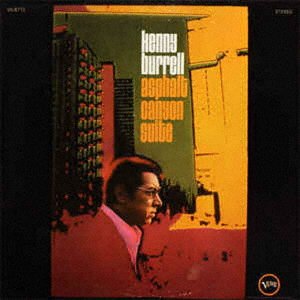 Cover for Kenny Burrell · Asphalt Canyon Suite (CD) [Japan Import edition] (2021)
