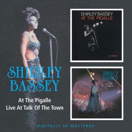 At the Pigalle / Live at Talk of the Town - Shirley Bassey - Música - BGO REC - 5017261208163 - 11 de agosto de 2008