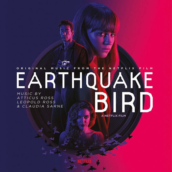 Earthquake Bird - Ross, Atticus / Leopold Ross / Claudia Sarne - Musik - INVADA - 5051083150163 - 13. december 2019