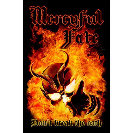 Mercyful Fate Textile Poster: Don't Break The Oath - Mercyful Fate - Produtos -  - 5056365701163 - 