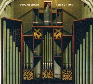 Cover for Doomsquad · Total Time (CD) [Digipak] (2018)