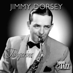 Tangerine - Dorsey Jimmy - Musik - TYROLIS - 5706238315163 - 19. marts 2003