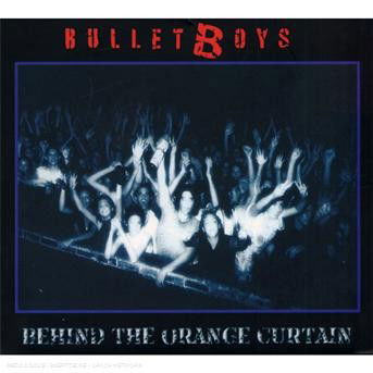 Cover for Bulletboys · Behind the Orange Curtain (CD) [Remastered edition] [Digipak] (2008)